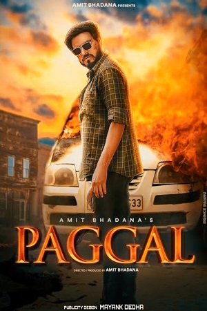 Paggal [Amit Bhadana] (2022) WEB-DL Hindi Full Movie 480p - 720p - 1080p - 2160p