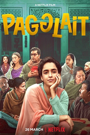 Pagglait (2021) Hindi Full Movie 480p - 720p - 1080p