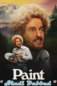 Paint (2023) BluRay Dual Audio {Hindi-English} 480p - 720p - 1080p