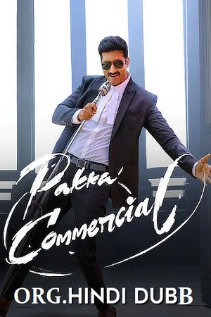 Pakka Commercial (2022) WEB-DL ORG. [Hindi Dubbed] Full Movie 480p - 720p - 1080p