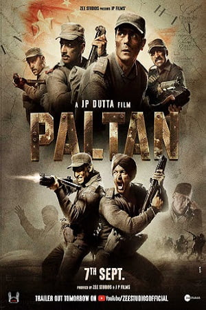 Paltan (2018) Hindi Full Movie WEB-DL 480p - 720p