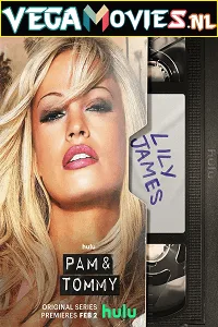 Pam and Tommy (2022) Season 1 [Complete] English WEB Series 720p 10bit WEB-DL