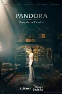 Pandora: Beneath The Paradise (2023) Season 1 [S01E01-16 Added] Disney+ Original WEB Series 1080p - 720p WEB-DL