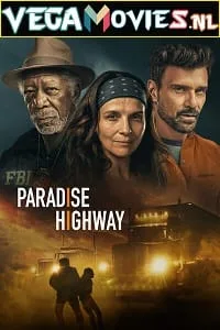 Paradise Highway (2022) {English With Subtitles} 480p - 720p - 1080p