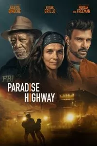 Paradise Highway (2022) Dual Audio [Hindi + English] WeB-DL 480p - 720p - 1080p