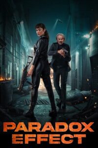 Paradox Effect (2024) BluRay Dual Audio {Hindi-English} 480p - 720p - 1080p