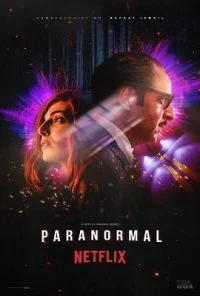 Paranormal (2020) Season 1 in English Complete Netflix WEB Series 480p - 720p WEB-DL