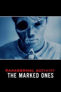 Paranormal Activity: The Marked Ones (2014) Extended-Cut Blu-Ray Dual Audio {Hindi-English} 480p - 720p - 1080p
