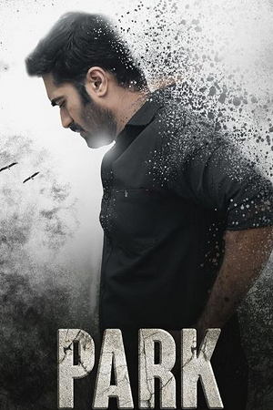 Park (2024) Hindi (ORG 2.0) Dubbed Full Movie WEB-DL 480p - 720p - 1080p