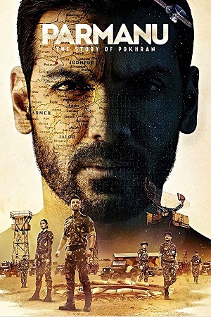 Parmanu: The Story of Pokhran (2018) WEB-DL {Hindi DD5.1} Full Movie 480p - 720p - 1080p