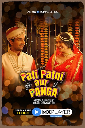 Pati Patni aur Panga (2020) Season 1 Hindi Complete MX Original WEB Series 480p - 720p HDRip