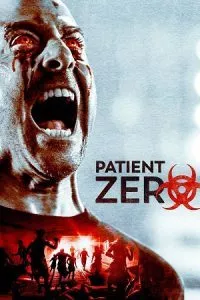 Patient Zero (2018) BluRay Dual Audio {Hindi-English} 480p - 720p - 1080p