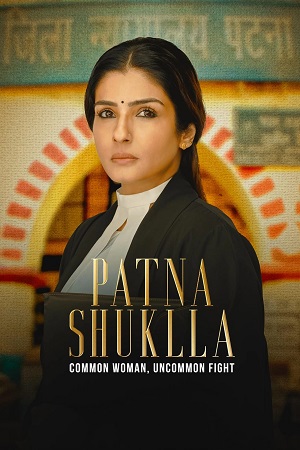 Patna Shukla (2024) Hindi Full Movie DSNP WEB-DL DD5.1 480p - 720p - 1080p