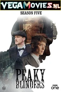 Peaky Blinders (Season 5) English NetFlix Series 480p - 720p - 1080p BluRay