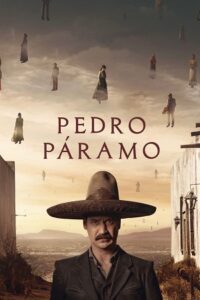 Pedro Páramo (2024) NetFlix Original – MulTi Audio {Hindi-English-Spanish} WEB-DL 480p - 720p - 1080p