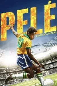 Pele Birth of a Legend (2016) Dual Audio {Hindi-English} 480p - 720p - 1080p