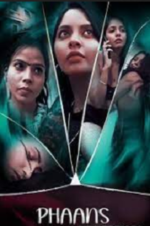 Phaans (2024) Hindi WEB-DL Full Movie 480p - 720p - 1080p