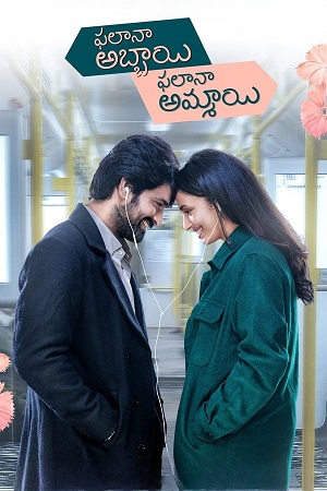 Ek Anokhi Prem Kahani – Phalana Abbayi Phalana Ammayi (2023) Dual Audio [Hindi ORG. Dubbed + Telugu] WEB-DL 480p - 720p - 1080p