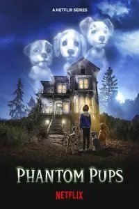 Phantom Pups (2022) Season 1 Dual Audio {Hindi-English} 720p 10Bit WEB-DL