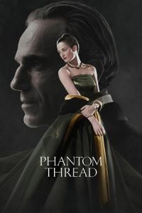 Phantom Thread (2017) Dual Audio {Hindi-English} BluRay 480p - 720p - 1080p