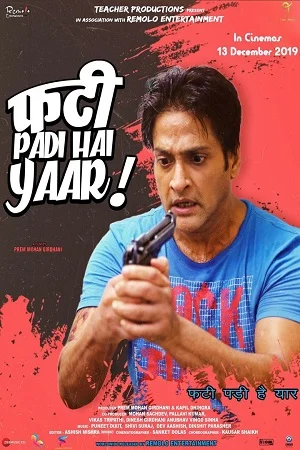 Phati Padi Hai Yaar (2019) Hindi Full Movie WEB-DL 480p - 720p - 1080p
