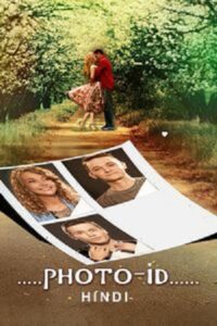 Photo Id (2025) WEB-DL Hindi-Dubbed (ORG) Full Movie 480p - 720p - 1080p