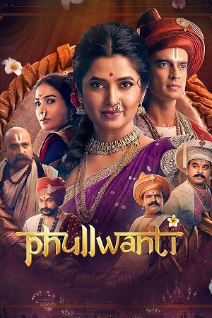 Phullwanti (2024) Dual Audio [Hindi DD5.1 + Marathi] WeB-DL 480p - 720p - 1080p