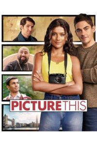 Picture This (2025) WEB-DL Dual Audio {Hindi-English} 480p - 720p - 1080p