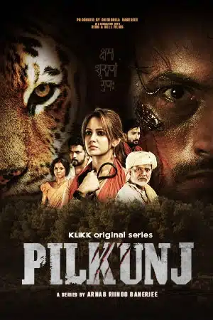 Pilkunj (2023) S01 Bengali HDRip Complete WEB Series 480p - 720p - 1080p