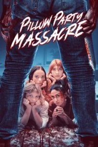 Pillow Party Massacre (2023) {English with Subtitles} Full Movie WEB-DL 480p - 720p - 1080p
