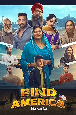 Pind America (2023) Punjabi Full Movie WEB-DL 480p - 720p - 1080p