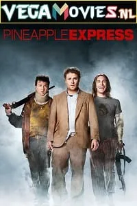 Pineapple Express (2008) Dual Audio [Hindi-English] WeB-DL 480p - 720p