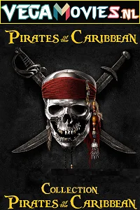 Pirates of the Caribbean: All Movies Collection (2003-2017) Dual Audio {Hindi + English} 480p - 720p - 1080p BluRay