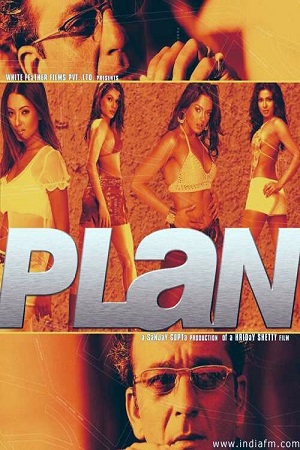 Plan (2004) Hindi Full Movie WEB-DL 480p - 720p - 1080p