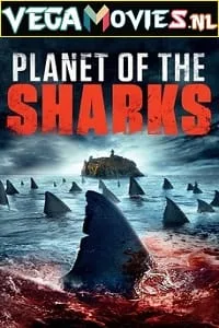 Planet of the Sharks (2016) Dual Audio {Hindi-English} 480p - 720p