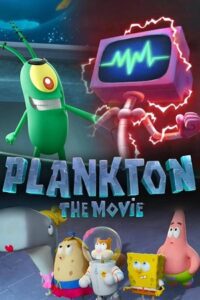Plankton: The Movie (2025) WEB-DL Dual Audio {Hindi-English} 480p - 720p - 1080p