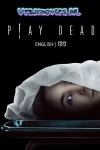 Play Dead (2022) AMZN WEB-DL Dual Audio ORG. {Hindi DD 5.1 – English} 480p - 720p - 1080p