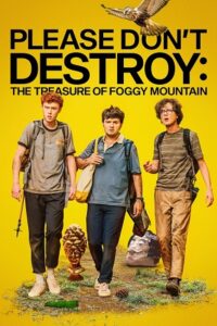 Please Don’t Destroy: The Treasure of Foggy Mountain (2023) Dual Audio {Hindi-English} BluRay 480p - 720p - 1080p