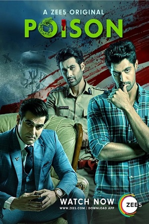 Poison (2019) Season 1 Hindi Complete ZEE5 WEB Series 480p - 720p HDRip