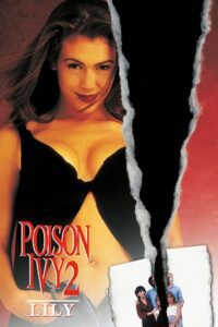 Poison Ivy 2: Lily (1996) Dual Audio [Hindi + English] BluRay 480p - 720p - 1080p