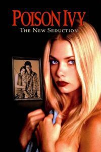 Poison Ivy: The New Seduction (1997) Dual Audio [Hindi + English] WeB-DL 480p - 720p - 1080p