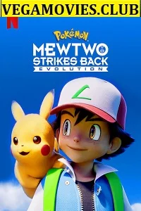 Pokémon: Mewtwo Strikes Back-Evolution (2020) Dual Audio {Hindi-English} 480p - 720p - 1080p