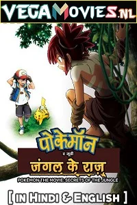 Pokémon the Movie: Secrets of the Jungle (2021) Dual Audio {Hindi-English} 480p - 720p - 1080p