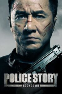Police Story Lockdown (2013) Dual Audio {Hindi-English} WEB-DL 480p - 720p - 1080p