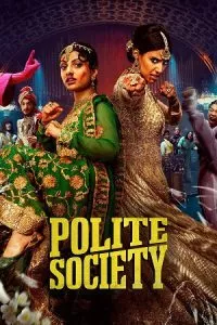 Polite Society (2023) Dual Audio [Hindi ORG. + English] AMZN WeB-DL 480p - 720p - 1080p - 2160p 4K