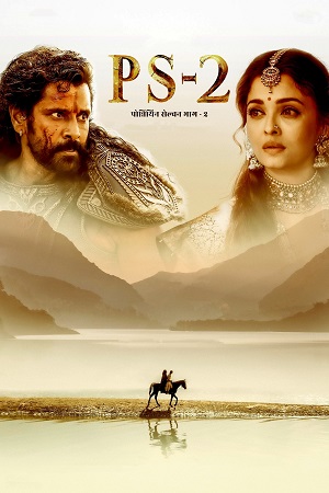 Ponniyin Selvan: Part 2 (2023) AMZN WEB-DL ORG [Hindi Dubbed DD5.1] Full Movie 480p - 720p - 1080p