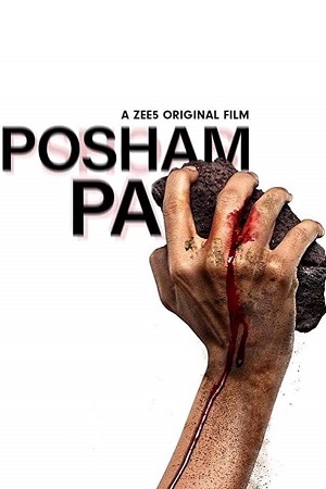 [18+] Posham Pa (2019) WEB-DL {Hindi DD5.1} Full Movie 480p - 720p - 1080p