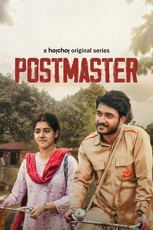 Postmaster (Dakghor) (2023) S01 Hindi HDRip Complete WEB Series 480p - 720p - 1080p WEB-DL