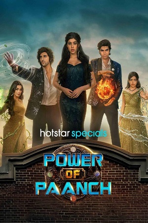 Power of Paanch (2025) Season 1 [Hindi DD 5.1] Hotstar Series WEB Series – 480p - 720p - 1080p WEB-DL