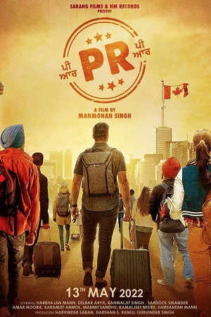 PR (2022) Punjabi Full Movie WEB-DL 480p - 720p - 1080p